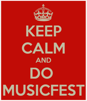 KEEP CALM AND DO MUSICFEST (1)